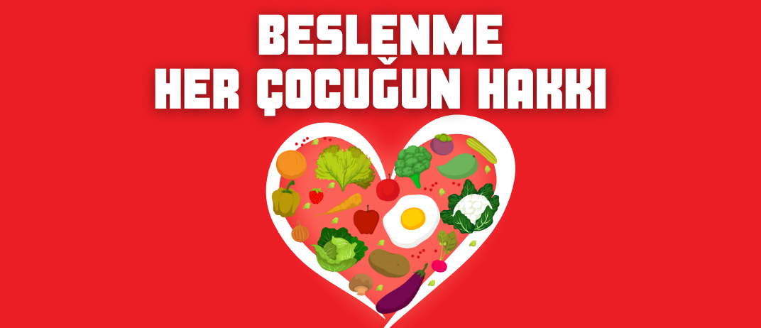 Beslenme Her Çocuğun Hakkı